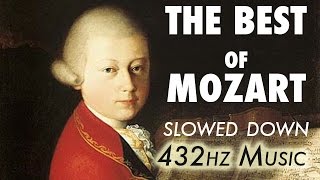 The Best Of Mozart  Slowed Down  432Hz  45 Hours [upl. by Roseline]