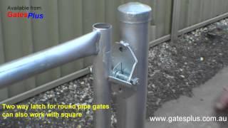 Gate Latch 2 way for round pipe and square [upl. by Einehpets]