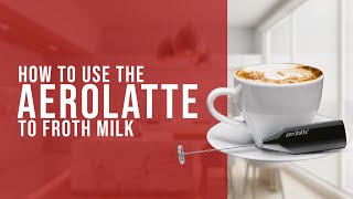 How To Use the AeroLatte To Froth Milk [upl. by Rothberg]