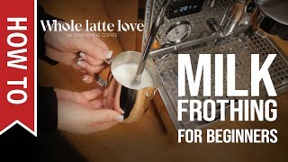 How To Milk Frothing for Beginners 5 Tips [upl. by Enairda]